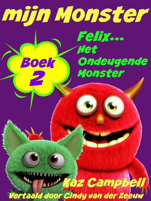 Cover image for mijn Monster--Boek 2--Felix... Het Ondeugende Monster